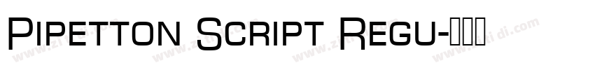 Pipetton Script Regu字体转换
